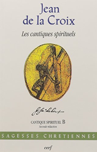 Les cantiques spirituels by (Paperback)