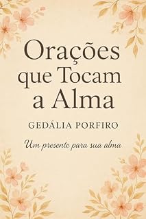 Livro ORAÇÕES QUE TOCAM A ALMA