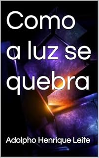 Livro Como a Luz se Quebra