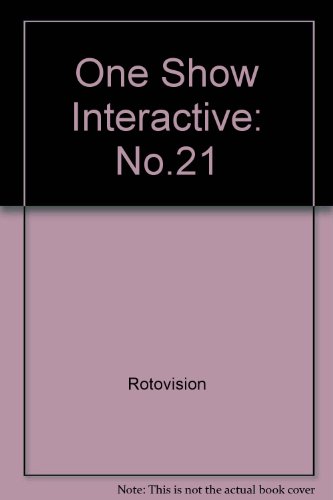 One Show Interactive Advertising's Best Interactive and New Media-cover