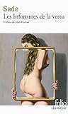 Les Infortunes de la vertu (Folio Classique t. 963) (French Edition) by D.A.F. de Sade, Béatrice Didier