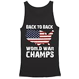 Back to Back World War Champs USA Tank Top Shirt - America Tank Top