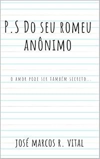 Livro P.S DO SEU ROMEU ANÔNIMO
