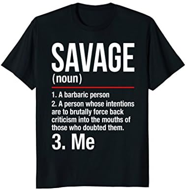 Mens Savage Shirt - Im a Savage T-shirt - Gift Tee Men Women 3XL Black