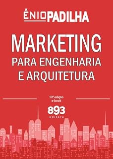 Livro MARKETING PARA ENGENHARIA E ARQUITETURA: 13a edição - 2023