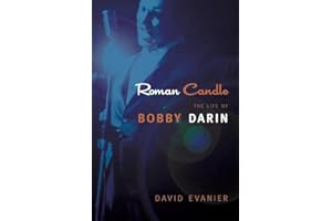 Roman Candle: The Life of Bobby Darin (Excelsior Editions)