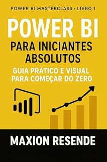 Livro LIVRO 1: POWER BI PARA INICIANTES ABSOLUTOS