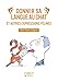 Donner sa langue au chat et autres expressions félines (Le petit livre) (French Edition) by 