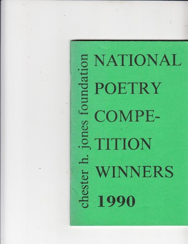 NATIONAL POETRY COMPETITION WINNERS 1990 Chester H. Jones Foundation