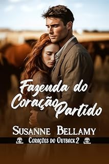 Livro Fazenda do Coração Partido (Corações do Outback Livro 2)