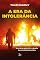 Livro A era da intolerância; O início do século XXI e o desafio da sociedade democrática
