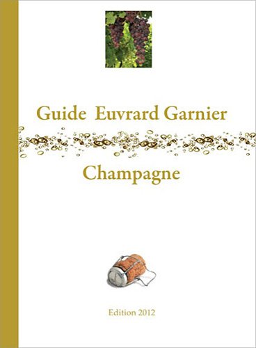 Guide Euvrard Garnier, champagne