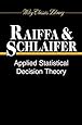 Applied Statistical Decision Theory