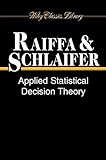 Applied Statistical Decision Theory