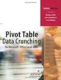 Pivot Table Data Crunching for Microsoft Office Excel 2007 by Bill Jelen, Michael Alexander