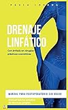 Drenaje Linfático: Manual para postoperatorio sin