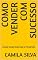 Livro Como Vender com Sucesso: Dicas Essenciais para Iniciantes