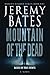 Mountain of the Dead (World's Scariest Places) by