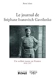 Image de Le journal de Stéphane Ivanovitch Gavrilrenko : Un soldat russe en France, 1916-1917