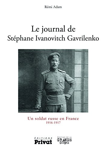Le  journal de Stéphane Ivanovitch Gavrilenko