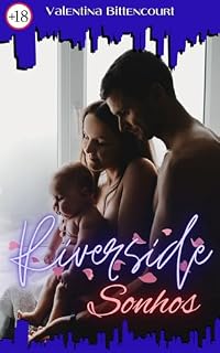 Livro Riverside Sonhos - HOT (Trilogia Riverside - HOT Livro 3)