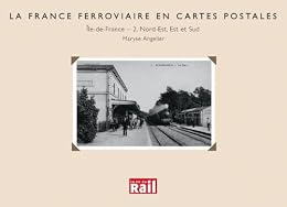 La  France ferroviaire en cartes postales