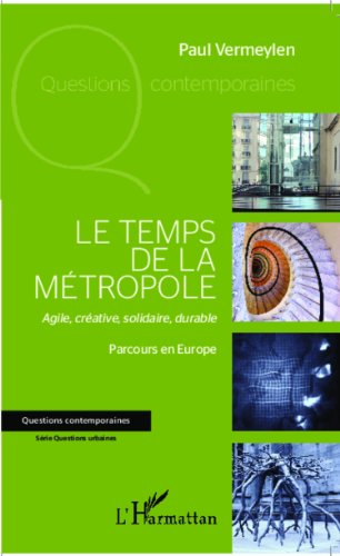 Le  temps de la métropole