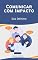 Livro Comunicar com Impacto: Guia Definitivo