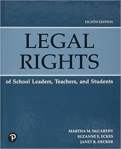 Legal Rights Of School Leaders Teachers And Students 8th Edition Mccarthy Martha M Eckes Suzanne E Decker Janet R 9780134997537 Amazon Com Books