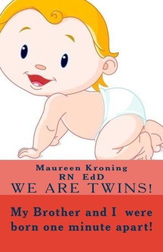 My brother and I were born one minute apart! "We are Twins"