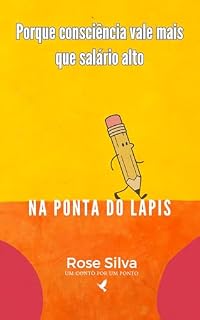 Livro Na ponta do lápis: Finanças pessoais para quem quer se organizar com leveza e consciência
