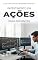 Livro MERCADO DE AÇÕES: Como Investir no Mercado de Ações e Ganhar Dinheiro para Alcançar a Independência Financeira de Forma Mais Rápida