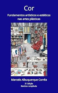Livro Cor: Fundamentos artísticos e estéticos nas artes plásticas