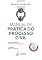 Livro Manual de Prática do Processo Civil