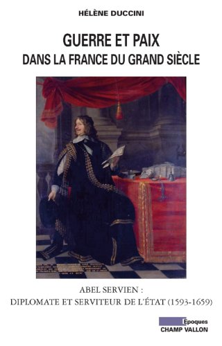 Guerre et paix dans la France du Grand siècle