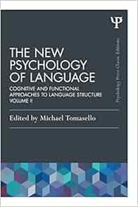 Amazon Com The New Psychology Of Language Cognitive And