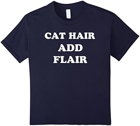 Kids Cat Hair Add Flair T Shirt Hot Fashion 2017 Gifts 6 Navy