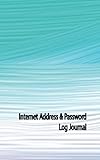 Internet Address & Password Log Journal by Anne Manera