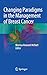 Changing Paradigms in the Management of Breast Cancer by Marissa Howard-McNatt