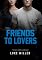 Livro Friends To Lovers (Alpha Psi Delta)