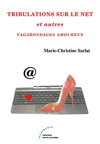 Tribulations sur le net