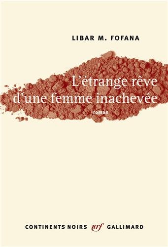 L' étrange rêve d'une femme inachevée