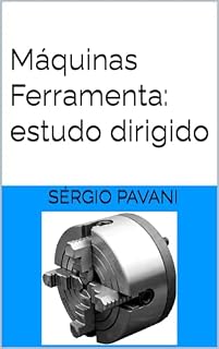 Livro Máquinas Ferramenta: estudo dirigido