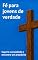 Livro Fé para jovens de verdade: Supere a ansiedade e encontre um propósito
