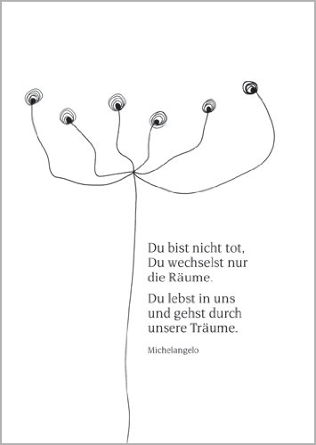 Helga Bühler 5x Moderne Trauerkarte Mit Michelangelo Zitat