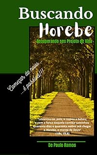 Livro BUSCANDO HOREBE: Recuperando seu Projeto de Vida