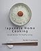 Japanese Home Cooking by 
