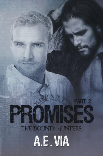 Promises Part 2 (Bounty Hunters)