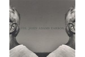 The John Adams Earbox: A Retrospective