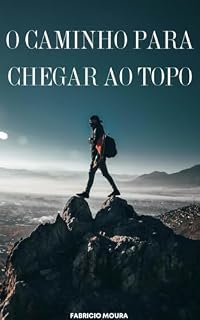 Livro O caminho para chegar ao topo: Alavancagem Financeira